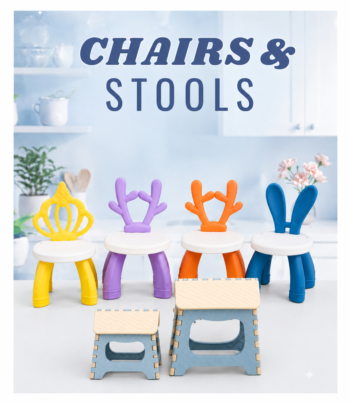 KIDS STOOLS AND CHAIRS